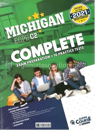 MICHIGAN ECPE C2 COMPLETE EXAM PREPARATION AND 10 PRACTICE TESTS (NEW FORMAT FOR EXAMS 2021)
