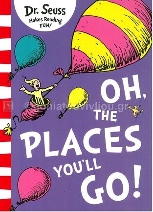 OH THE PLACES YOU WILL GO (DR SEUSS) (ΑΓΓΛΙΚΑ) (PAPERBACK)