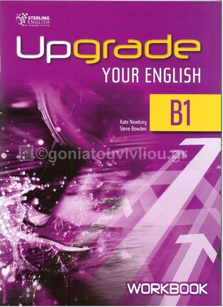 UPGRADE YOUR ENGLISH B1 WORKBOOK