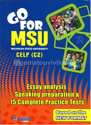 GO FOR MSU CELP C2 15 PRACTICE TESTS