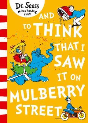 AND TO THINK THAT I SAW IT ON MULBERRY STREET (DR SEUSS) (ΑΓΓΛΙΚΑ) (PAPERBACK)