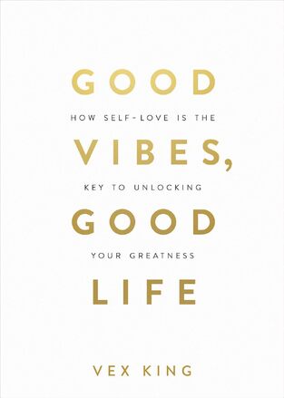 GOOD VIBES GOOD LIFE (KING) (ΑΓΓΛΙΚΑ) (PAPERBACK)