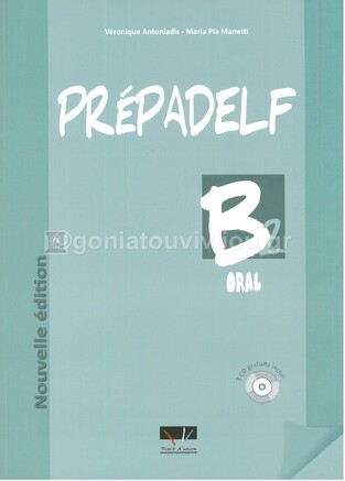 PREPADELF B2 ORAL (AVEC 3 CDS) (ΝΕΑ ΕΚΔΟΣΗ 2012)