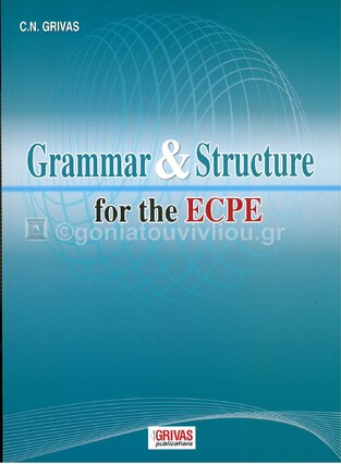 GRAMMAR AND STRUCTURE FOR THE ECPE