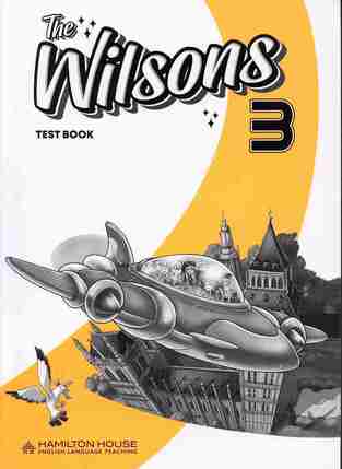 THE WILSONS 3 TEST