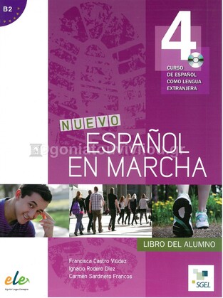 (ΠΑΛΙΑ ΕΚΔΟΣΗ) NUEVO ESPANOL EN MARCHA 4 NIVEL B2 ALUMNO (CON AUDIO CD)