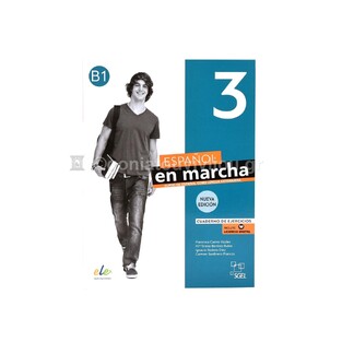 ESPANOL EN MARCHA 3 NIVEL B1 EJERCICIOS (NUEVA EDICION 2022)