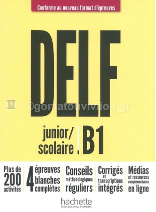 DELF B1 SCOLAIRE ET JUNIOR (AVEC DVD ROM) (EDITION 2021)