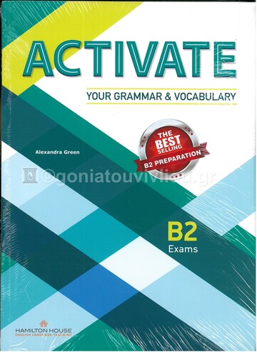 ACTIVATE YOUR GRAMMAR AND VOCABULARY B2