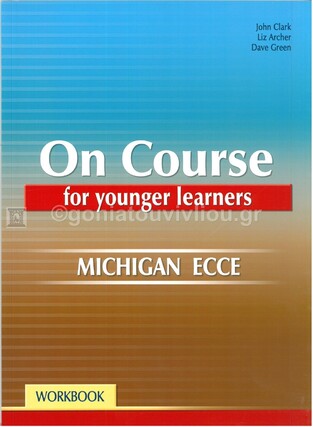 NEW ON COURSE FOR YOUNGER LEARNERS MICHIGAN ECCE WORKBOOK