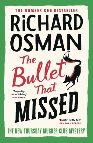 THE THURSDAY MURDER CLUB THE BULLET THAT MISSED BOOK 3 (OSMAN) (ΑΓΓΛΙΚΑ) (PAPERBACK)