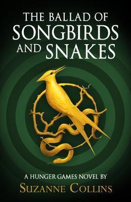 THE BALLAD OF SONGBIRDS AND SNAKES (COLLINS) (ΑΓΓΛΙΚΑ) (HARDCOVER)