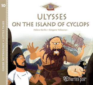 ULYSSES ON THE ISLAND OF THE CYCLOPS (KERILLIS) (ΣΕΙΡΑ GREEK MYTHOLOGY LITTLE TALES 10) (ΕΤΒ 2022)