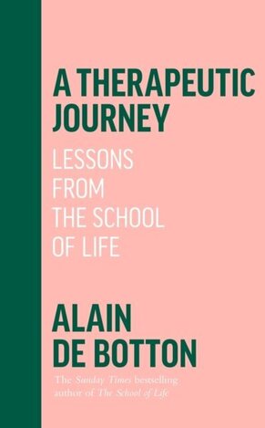 A THERAPEUTIC JOURNEY LESSONS FROM THE SCHOOL OF LIFE (BOTTON) (ΑΓΓΛΙΚΑ) (PAPERBACK)