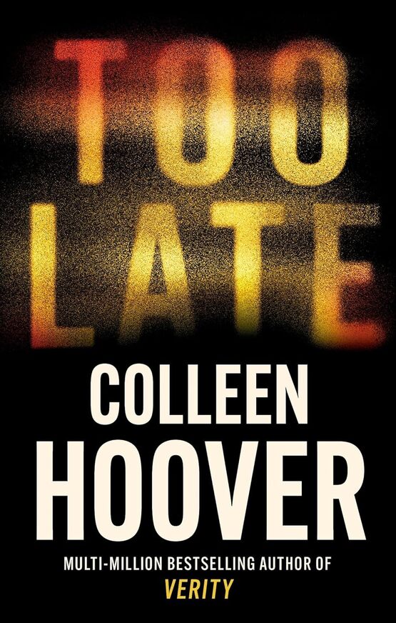 TOO LATE (HOOVER) (ΑΓΓΛΙΚΑ) (PAPERBACK)