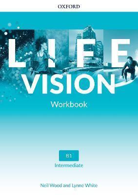 LIFE VISION B1 INTERMEDIATE WORKBOOK