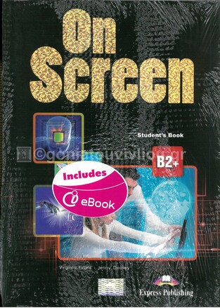 ON SCREEN B2+ STUDENT BOOK (WITH E BOOK AND WRITING BOOK) (NEW REVISED FCE 2015)