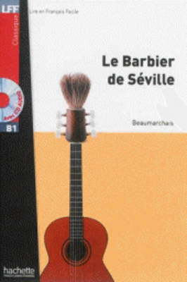 LE BARBIER DE SEVILLE (BEAUMARCHAIS) (AVEC AUDIO CD) (ΓΑΛΛΙΚΑ)