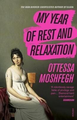 MY YEAR OF REST AND RELAXATION (MOSHFEGH) (ΑΓΓΛΙΚΑ) (PAPERBACK)