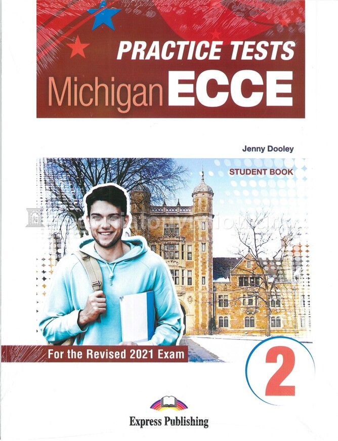 PRACTICE TESTS FOR THE MICHIGAN ECCE BOOK 2 (WITH DIGIBOOK APP) (NEW FORMAT FOR EXAMS 2021)