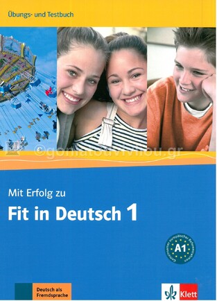 MIT ERFOLG ZU FIT IN DEUTSCH 1 UBUNGS UND TESTBUCH