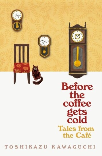 BEFORE THE COFFEE GETS COLD TALES FROM THE CAFE BOOK 2 (KAWAGUCHI) (ΑΓΓΛΙΚΑ) (PAPERBACK)