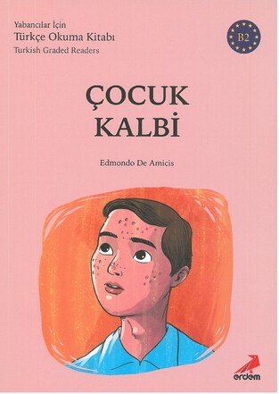 COCUK KALBI (AMICIS) (TURKISH GRADED READERS B2)