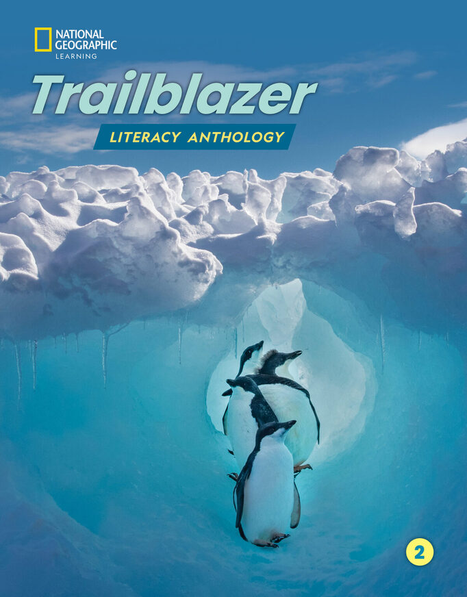 TRAILBLAZER LITERACY ANTHOLOGY 2