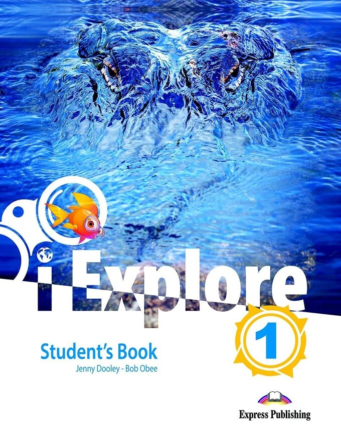 I EXPLORE 1 STUDENT BOOK (WITH DIGIBOOK APP)