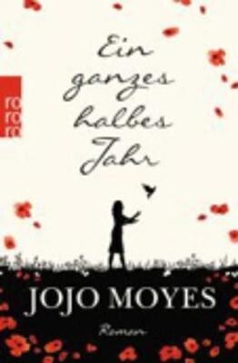 EIN GANZES HALBES JAHR (MOYES) (ΓΕΡΜΑΝΙΚΑ) (PAPERBACK)