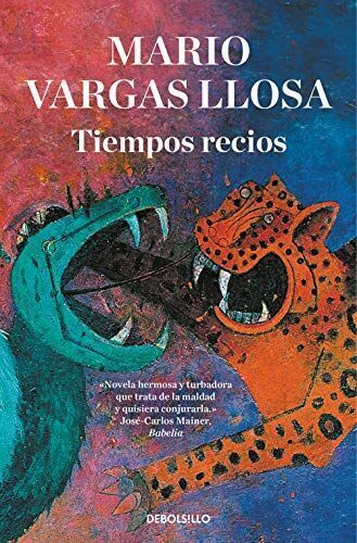 TIEMPOS RECIOS (VARGAS LLOSA) (ΙΣΠΑΝΙΚΑ) (PAPERBACK)