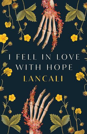 I FELL IN LOVE WITH HOPE (LANCALI) (ΑΓΓΛΙΚΑ) (PAPERBACK)