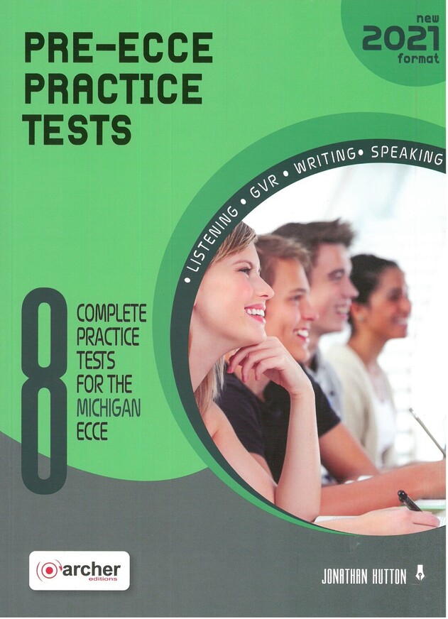 8 PRACTICE TESTS FOR PRE ECCE (NEW FORMAT FOR EXAMS 2021)