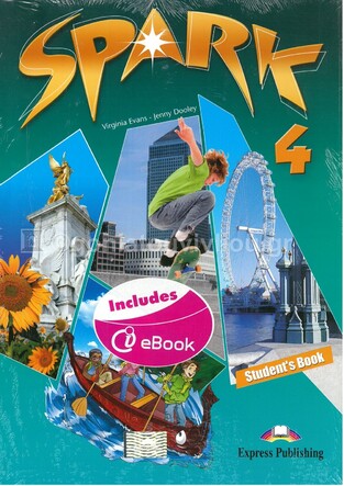 SPARK 4 STUDENT BOOK (WITH E BOOK) (EDITION 2012)