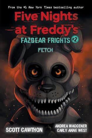FIVE NIGHTS AT FREDDYS FAZBEAR FRIGHTS FETCH BOOK 2 (CAWTHON) (ΑΓΓΛΙΚΑ) (PAPERBACK)