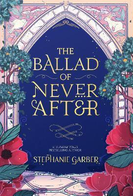 THE BALLAD OF NEVER AFTER (GARBER) (ΑΓΓΛΙΚΑ) (PAPERBACK)