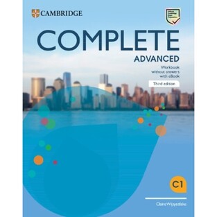 CAMBRIDGE ENGLISH COMPLETE ADVANCED WORKBOOK (WITH E BOOK) (THIRD EDITION 2023)