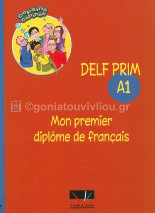 DELF PRIM A1 (MON PREMIER DIPLOME DE FRANCAIS)