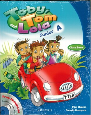 TOBY TOM AND LOLA JUNIOR A STUDENT BOOK (WITH READER AND MULTIROM CD) (EDITION 2017)