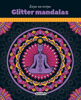 MANDALAS ΣΩΜΑ ΚΑΙ ΠΝΕΥΜΑ (ΣΕΙΡΑ GLITTER ΖΩΓΡΑΦΙΚΗ 2) (ΕΤΒ 2025)