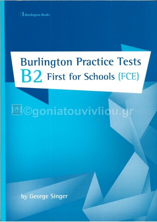 BURLINGTON PRACTICE TESTS B2 FIRST FOR SCHOOLS