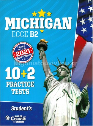 MICHIGAN ECCE 10+2 PRACTICE TESTS (WITH COMPANION AND REVISION TESTS) (NEW FORMAT FOR EXAMS 2021)
