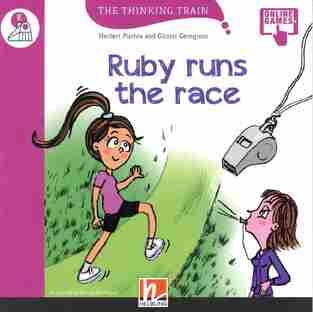 RUBY RUNS THE RACE (WITH ACCESS CODE) (ΣΕΙΡΑ THE THINKING TRAIN LEVEL E)