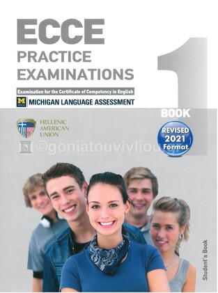 ECCE BOOK 1 PRACTICE EXAMINATIONS (NEW FORMAT FOR EXAMS 2021)