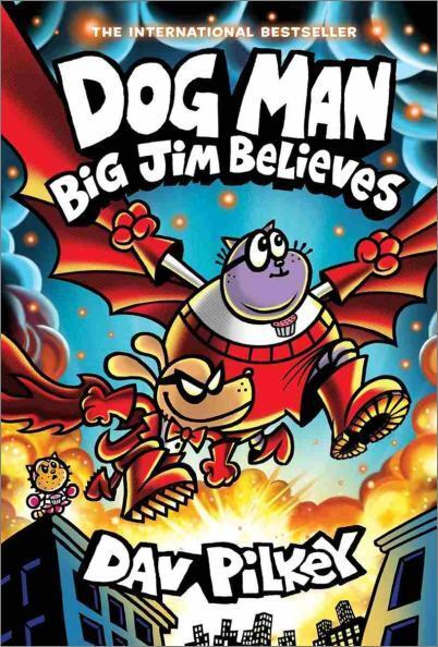 DOG MAN BIG JIM BELIEVES BOOK 14 (PILKEY) (ΑΓΓΛΙΚΑ) (HARDCOVER)