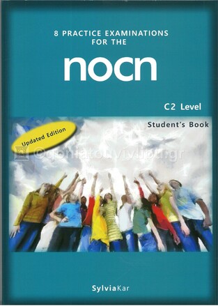 8 PRACTICE EXAMINATIONS FOR THE NOCN C2 STUDENT BOOK