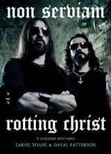 NON SERBIAN ROTTING CHRIST Η ΕΠΙΣΗΜΗ ΒΙΟΓΡΑΦΙΑ ΣΑΚΗΣ ΤΟΛΗΣ ΚΑΙ DAYAL PATTERSON (ΤΟΛΗΣ PATTERSON) (ΕΤΒ 2018)