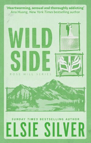ROSE HILL 3 WILD SIDE BOOK 3 (ΑΓΓΛΙΚΑ) (PAPERBACK)