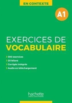 EXERCICES DE VOCABULAIRE A1 EN CONTEXTE