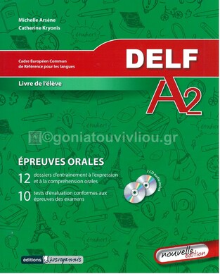 DELF NIVEAU A2 ORAL (AVEC AUDIO CDS) (KOSVOYANNI) (NOUVELLE EDITION 2014)